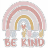 Sticker Be Kind ASL III - Langue des Signes Américaine (Devant)