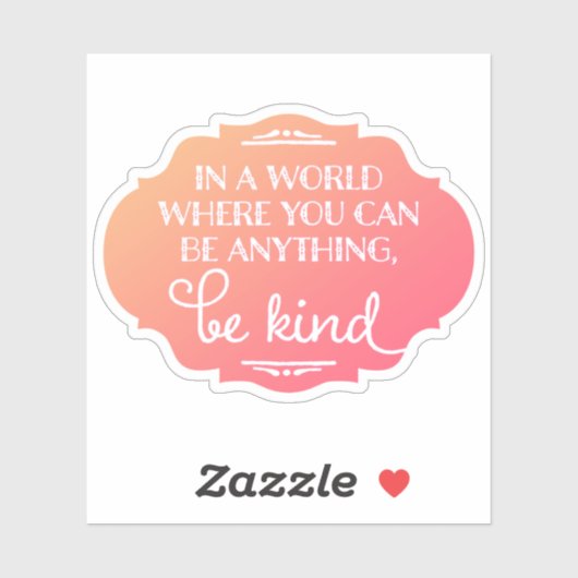 Sticker Be Kind - Rose (Feuille)