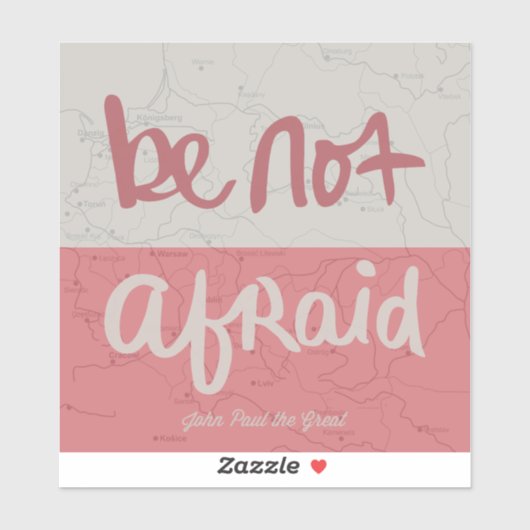 Sticker Be not afraid (Feuille)