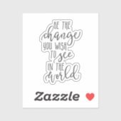 Sticker Be the Change, Inspirational quote, Simple (Feuille)