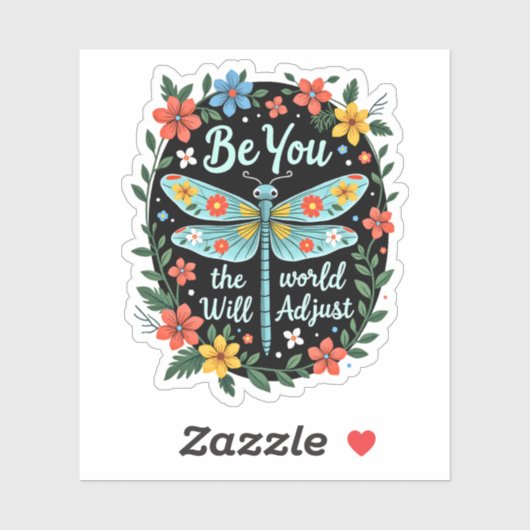 Sticker Be You The World Will Adjust - Dragonfly (2) (Feuille)