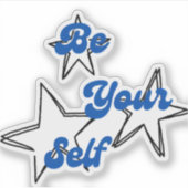 Sticker Be Your Self Inspirational (Devant)