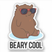 Sticker Béaire Cool Funky Brown Bear Pun (Devant)
