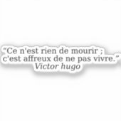 Sticker Beautiful quotes about life by Victor Hugo (Recto)
