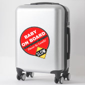 Sticker Bébé à bord, prudence (Avertissement soyez prudent (Sur valise)