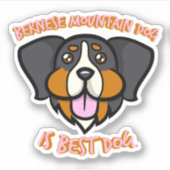Sticker Bernese Mountain Dog est le meilleur chien (Devant)