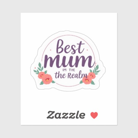 Sticker Best Mum in the Realm Queen Medieval Floral (Feuille)