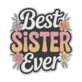 Sticker Best Sister Ever  (Devant)