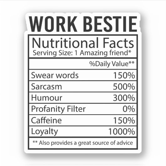 Sticker Bestie de travail Faits nutritionnels Don pour le  (Devant)