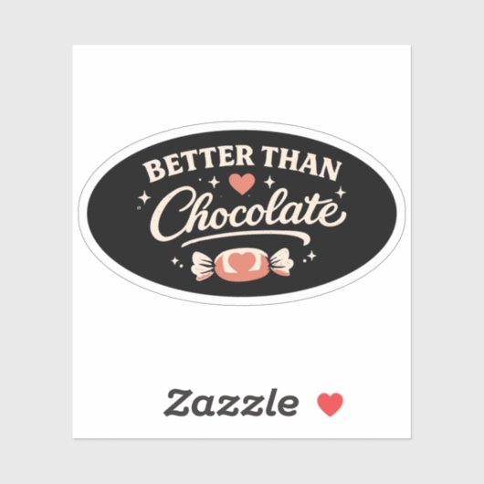 Sticker Better Than Chocolate Valentine (Feuille)