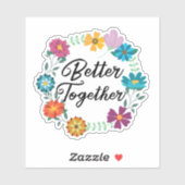 Sticker Better Together (Feuille)