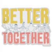 Sticker Better Together (Devant)