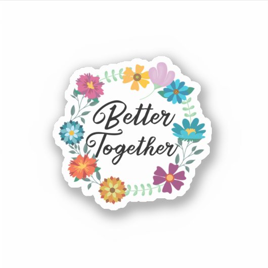 Sticker Better Together (Devant)