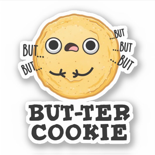Sticker Beurre Cookie Funny Food Pun (Devant)