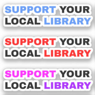 Sticker Bibliothèques de soutien - Soutenez votre biblioth