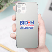 Sticker Biden, Évidemment (Téléphone)