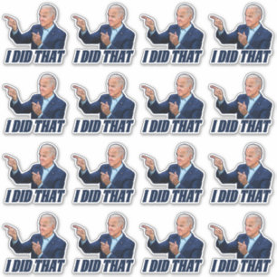 Sticker Biden J'ai fait cette drôle anti joe Biden pompe 