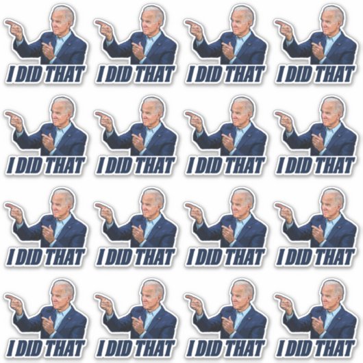 Sticker Biden J'ai fait cette drôle anti joe Biden pompe à (Devant)