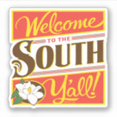 Sticker Bienvenue Au South Y'all (Devant)