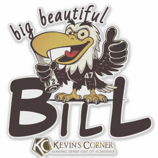 STICKER BIG BEAUTIFET BILL (Devant)