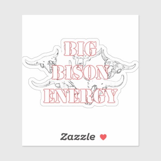 Sticker Big Bison Energy (Feuille)