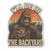 Sticker Bigfoot Backyard Whiskey & Cigar Retro Sunset (Devant)