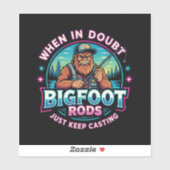 Sticker Bigfoot Rods When Your In Doubt (Feuille)