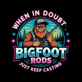 Sticker Bigfoot Rods When Your In Doubt