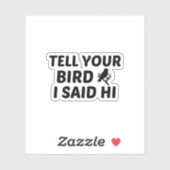 STICKER BIRD DIT HI (Feuille)