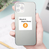 Sticker Bitcoin est Rogue Money Vinyl (Téléphone)