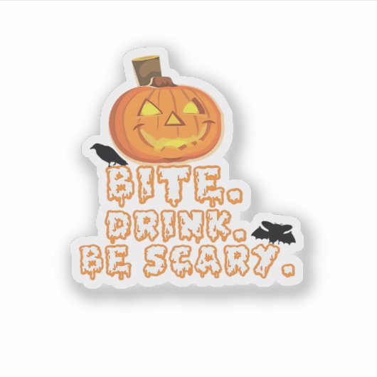 Sticker Bite Drink Be Effrayant Halloween (Devant)