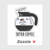 Sticker Bitter Café amusant Nourriture Pun (Feuille)