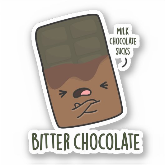 Sticker Bitter Chocolat Funny Candy Pun (Devant)