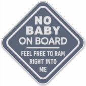 Sticker Blue Funny No Baby on Board Adult Caution Bumper (Devant)