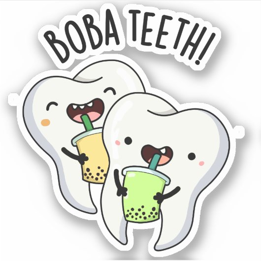 Sticker Boba Teeth amusant Boba Tea Pun (Devant)