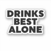 Sticker Boissons les meilleures seules (Devant)
