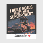 Sticker Bold Vintage Road Roller Sunset Construction Quote (Feuille)
