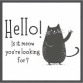 Sticker Bonjour ! Est-ce que c'est du mien que tu cherches (Devant)