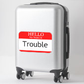 Sticker Bonjour Mon Nom Est Difficile (Sur valise)