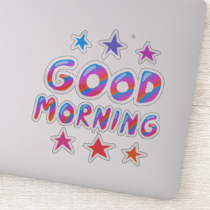 Sticker BONNE MATINÉE Jolie couleur et amusant