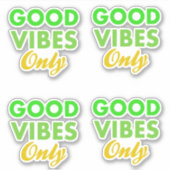 Sticker Bonnes Vibrations Uniquement (Devant)
