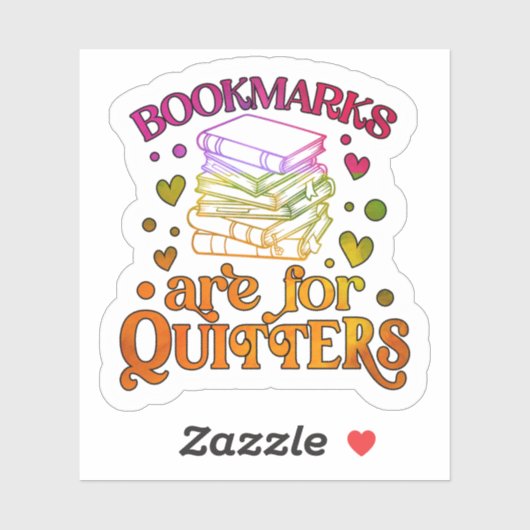 Sticker Bookmarks are for Quitters (Feuille)