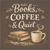 Sticker Books, Coffee & Quiet – Dark Academia Book Lover (Devant)