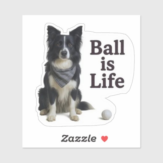 Sticker Border Collie Ball Is Life (Feuille)