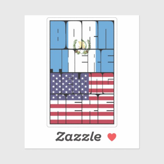 Sticker Born Guatemala Belong American (Feuille)