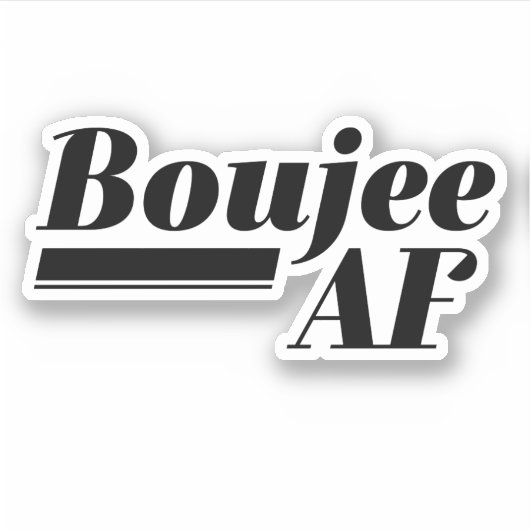 Sticker Boujee AF (Devant)