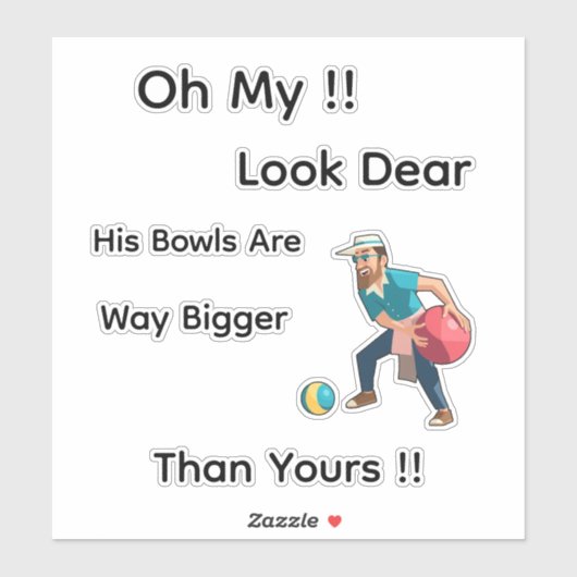 Sticker Bowling Sur Gazon Drôle Oh Regardez Cher, (Feuille)