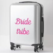 Sticker Bride Tribe Rose Bride Team Mariage de texte perso (Sur valise)