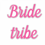 Sticker Bride Tribe Rose Bride Team Mariage de texte perso (Devant)