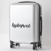 Sticker Bridesmaid (Sur valise)